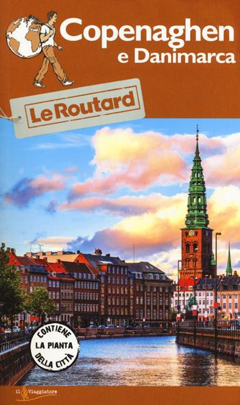 Copenaghen e Danimarca. Con carta  - Libro Touring Il Viaggiatore 2018, Guide Routard | Libraccio.it