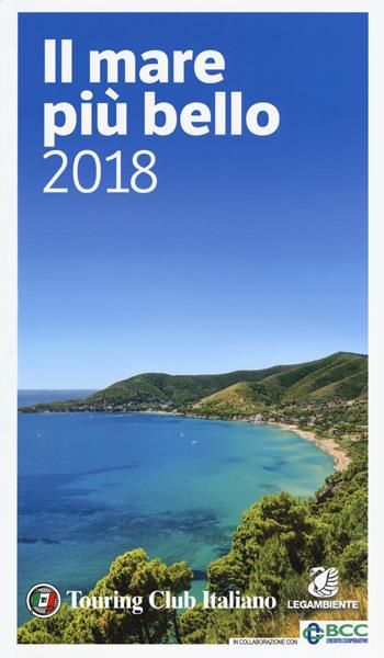Il mare più bello 2018  - Libro Touring 2018 | Libraccio.it