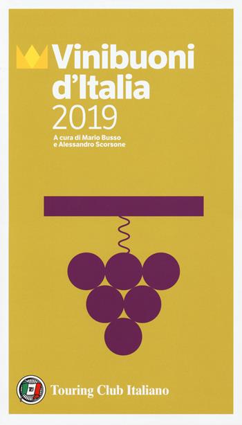 Vini buoni d'Italia 2019  - Libro Touring 2018 | Libraccio.it