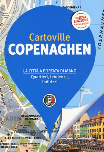 Copenaghen. Nuova ediz.  - Libro Touring 2019, CartoVille | Libraccio.it