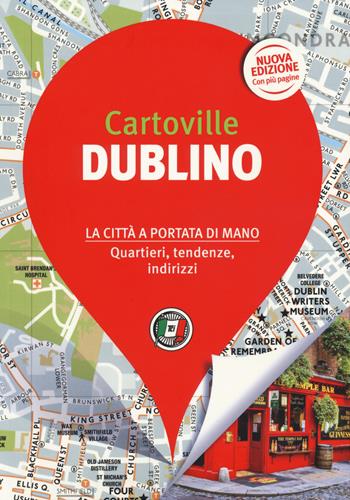 Dublino. Nuova ediz.  - Libro Touring 2019, CartoVille | Libraccio.it