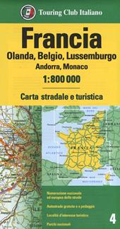 Francia. Olanda, Belgio, Lussemburgo, Andorra, Monaco 1:800.000. Carta stradale e turistica