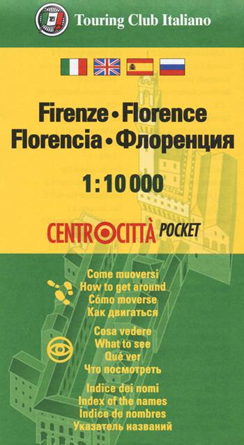 Firenze 1:10.000  - Libro Touring 2019, Centrocittà pocket | Libraccio.it