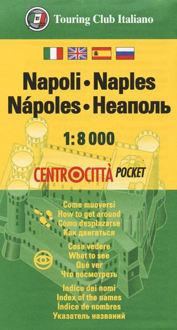 Napoli 1:8.000  - Libro Touring 2019, Centrocittà pocket | Libraccio.it