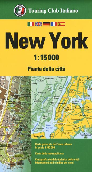 New York 1:15.000. Pianta della città  - Libro Touring 2019 | Libraccio.it