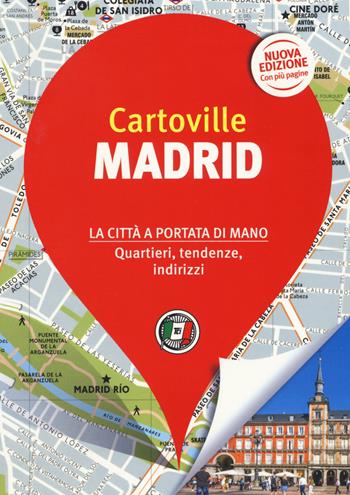 Madrid. Nuova ediz. - Martin Dahms, Susanne Thiel - Libro Touring 2020, CartoVille | Libraccio.it