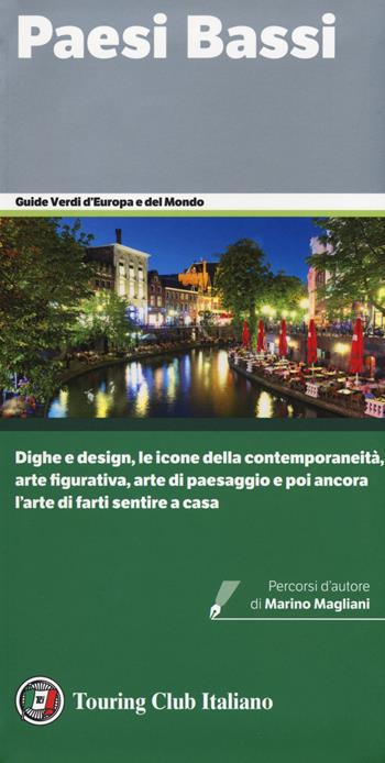 Paesi Bassi  - Libro Touring 2020, Guide verdi d'Europa e del mondo | Libraccio.it