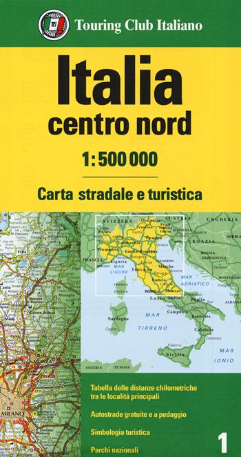 Italia centro nord 1:500.000  - Libro Touring 2019, Carte d'Italia 1:500.000 | Libraccio.it