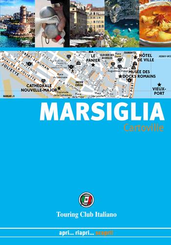 Marsiglia  - Libro Touring 2020, CartoVille | Libraccio.it