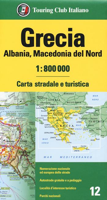 Grecia, Albania ,Macedonia del Nord 1:800.000. Carta stradale e turistica  - Libro Touring 2020, Carte d'Europa 1:800.000 | Libraccio.it