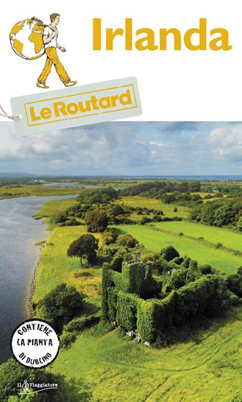 Irlanda  - Libro Touring Il Viaggiatore 2020, Guide Routard | Libraccio.it