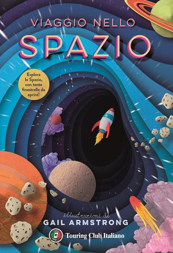 Viaggio nello spazio. Pianeta Terra. Ediz. a colori - Bonnier - Libro Touring 2020 | Libraccio.it