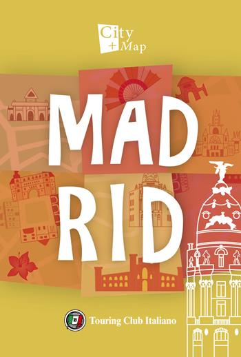 Madrid. Con Carta geografica ripiegata  - Libro Touring 2020, City+Map | Libraccio.it