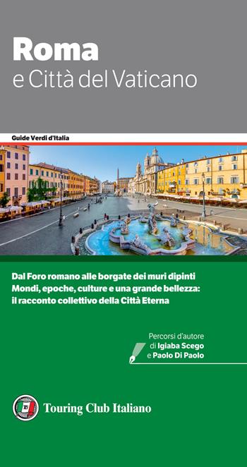 Roma e Città del Vaticano  - Libro Touring 2021, Guide verdi d'Italia | Libraccio.it