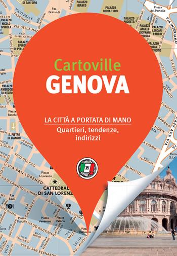Genova  - Libro Touring 2021, CartoVille | Libraccio.it