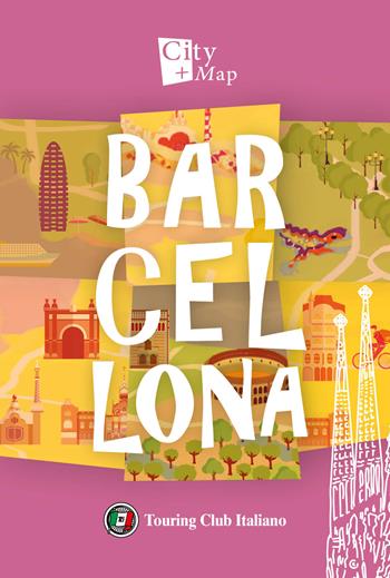 Barcellona. Con Carta geografica ripiegata  - Libro Touring 2022, City+Map | Libraccio.it