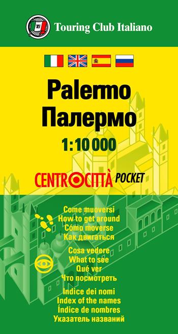 Palermo 1:10.000. Ediz. multilingue  - Libro Touring 2021, Carte e piante di città | Libraccio.it