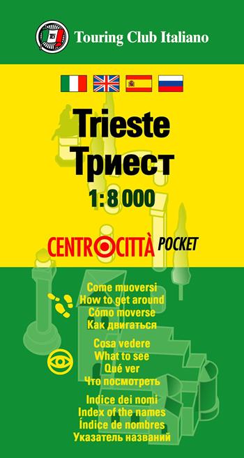 Trieste  - Libro Touring 2021, Centrocittà pocket | Libraccio.it