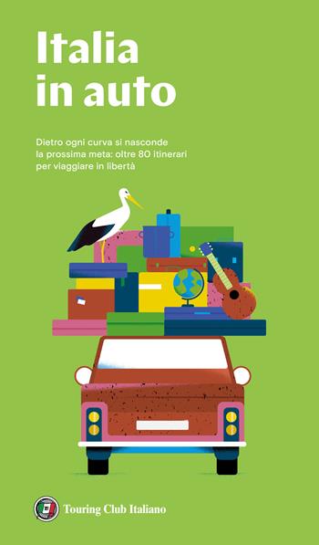 L'Italia in auto  - Libro Touring 2021 | Libraccio.it