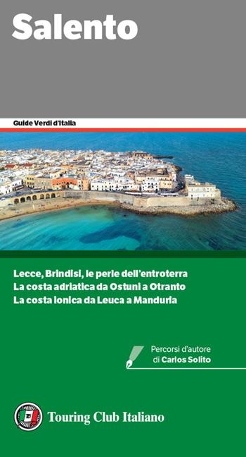 Salento  - Libro Touring 2022, Guide verdi d'Italia | Libraccio.it