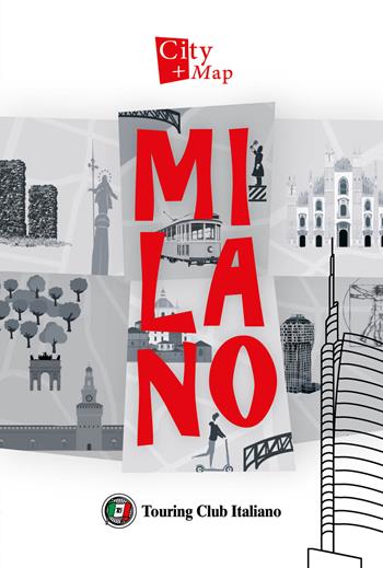 Milano. Con Carta geografica ripiegata  - Libro Touring 2022, City+Map | Libraccio.it