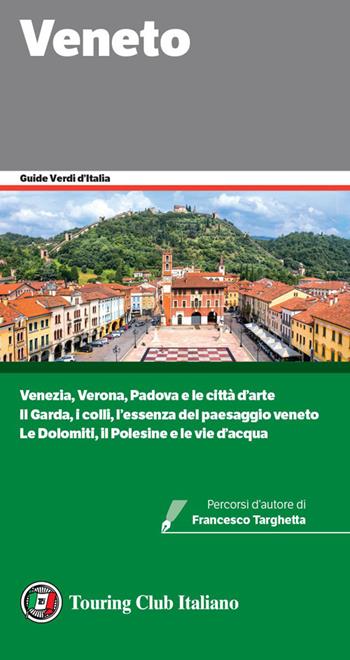 Veneto  - Libro Touring 2023, Guide verdi d'Italia | Libraccio.it
