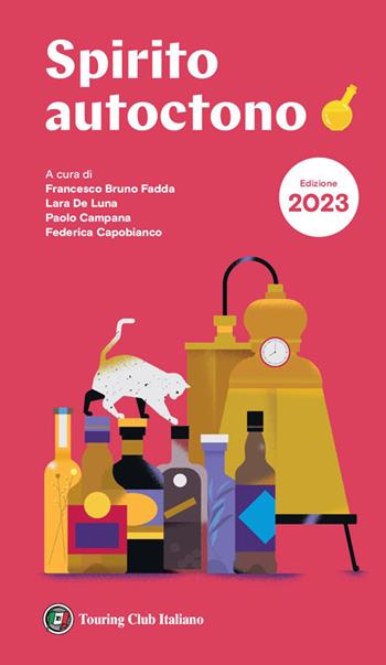 Spirito autoctono 2023  - Libro Touring 2023 | Libraccio.it