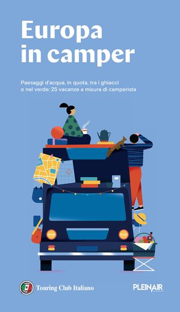 Europa in camper  - Libro Touring 2023, Guide Touring | Libraccio.it