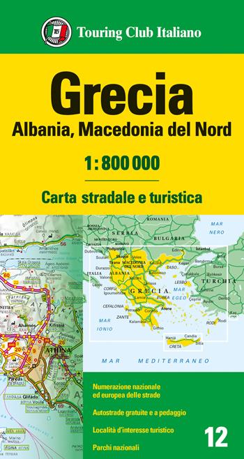 Grecia. Albania. Macedonia 1:800.000  - Libro Touring 2023 | Libraccio.it