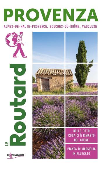 Provenza  - Libro Touring Il Viaggiatore 2023, Guide Routard | Libraccio.it