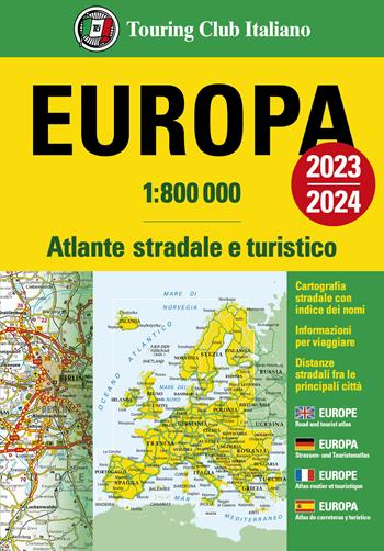 Europa. Atlante stradale e turistico 1:800.000  - Libro Touring 2023 | Libraccio.it