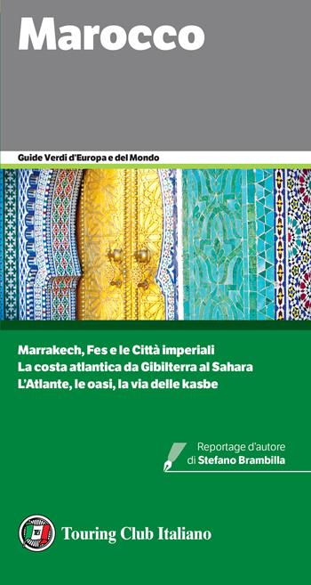 Marocco  - Libro Touring 2024, Guide verdi d'Europa e del mondo | Libraccio.it
