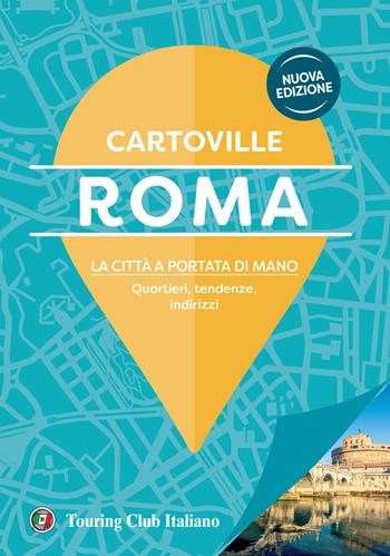 Roma. Nuova ediz.  - Libro Touring 2024, CartoVille | Libraccio.it