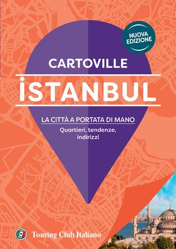Istanbul. Nuova ediz.  - Libro Touring 2024, CartoVille | Libraccio.it