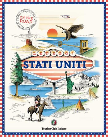 Let's go! Stati Uniti  - Libro Touring 2023 | Libraccio.it