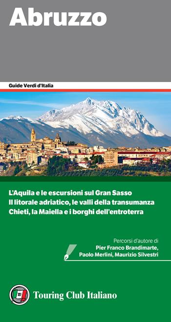Abruzzo  - Libro Touring 2024, Guide verdi d'Italia | Libraccio.it