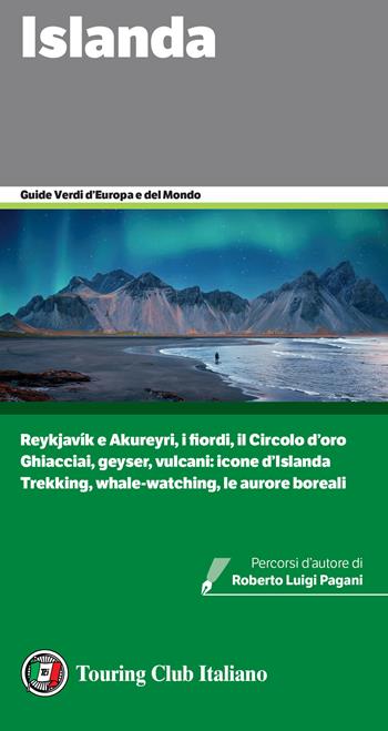 Islanda  - Libro Touring 2024, Guide verdi d'Europa e del mondo | Libraccio.it