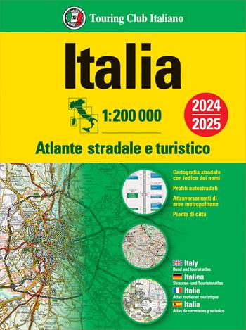 Italia. Atlante stradale e turistico. 1:200.000  - Libro Touring 2023 | Libraccio.it