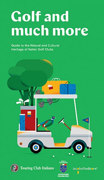 Golf and much more  - Libro Touring 2024, Guida Touring tascabile | Libraccio.it