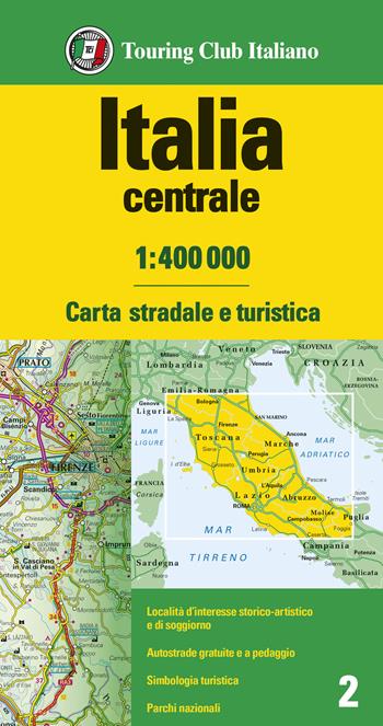 Italia centrale 1:400.000. Carta stradale e turistica  - Libro Touring 2024 | Libraccio.it