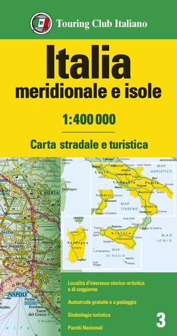 Italia meridionale e isole 1:400.000. Carta stradale e turistica  - Libro Touring 2024 | Libraccio.it