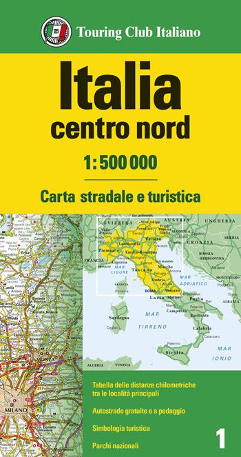 Italia centro nord 1:500.000. Carta stradale e turistica  - Libro Touring 2024 | Libraccio.it