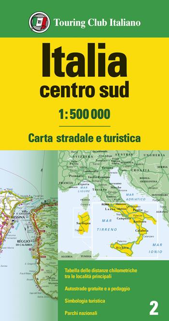 Italia centro sud 1:500.000. Carta stradale e turistica  - Libro Touring 2024 | Libraccio.it