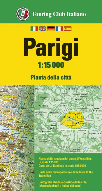 Parigi 1:15.000. Pianta della città. Ediz. multilingue  - Libro Touring 2024, Piante di città | Libraccio.it