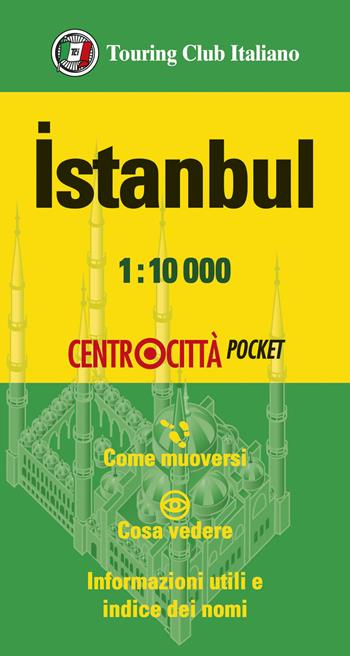 Istanbul 1:10.000  - Libro Touring 2024, Centrocittà pocket | Libraccio.it