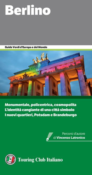Berlino  - Libro Touring 2025, Guide verdi d'Europa e del mondo | Libraccio.it