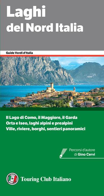 Laghi del Nord Italia  - Libro Touring 2025, Guide verdi d'Italia | Libraccio.it