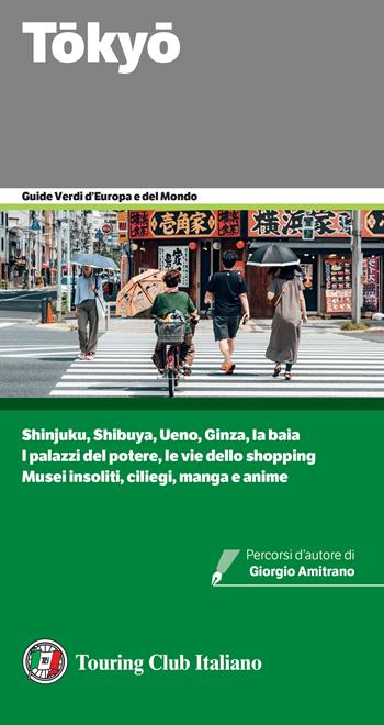 Tokyo  - Libro Touring 2025, Guide verdi d'Europa e del mondo | Libraccio.it
