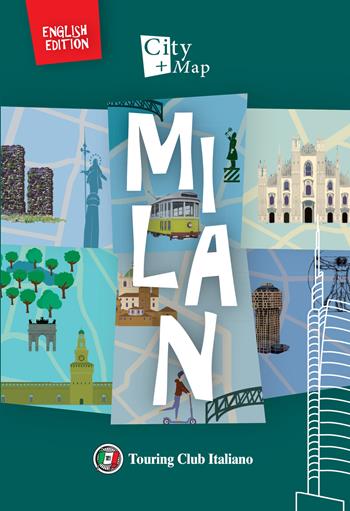 Milan. Con Carta geografica ripiegata  - Libro Touring 2024, City+Map | Libraccio.it
