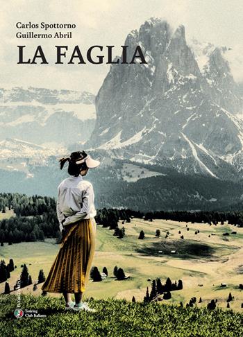 La faglia - Carlos Spottorno, Guillermo Abril - Libro Touring 2024, Fuoricampo | Libraccio.it